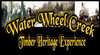 Water Wheel Creek Timber Heritage Experience